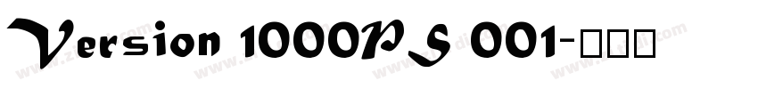 Version 1000PS 001字体转换